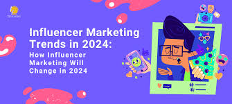 The Rise of Influencer Marketing in 2024